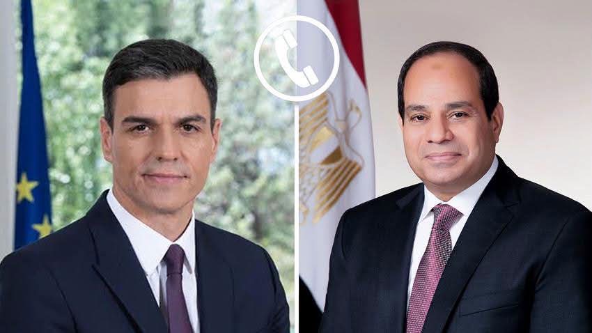 الرئيس السيسي يجري اتصالًا هاتفيًا برئيس وزراء إسبانيا أخبار مصر - الرئيس السيسي يجري اتصالًا هاتفيًا برئيس وزراء إسبانيا